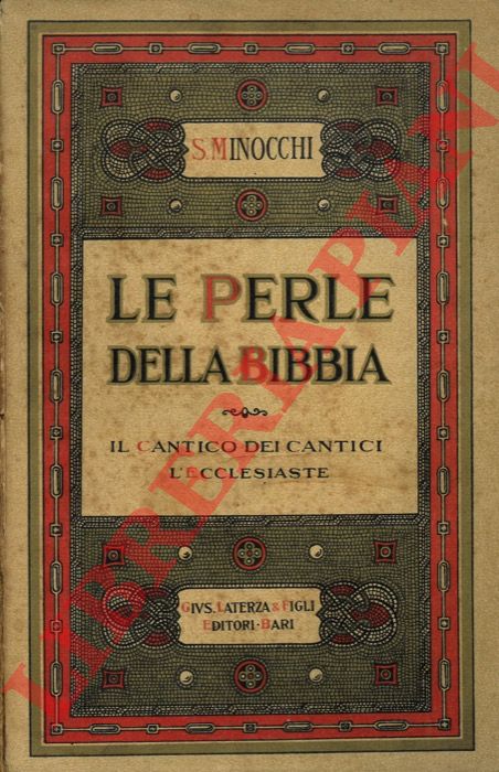 MINOCCHI Salvatore - - Le perle della Bibbia. Il Cantico dei Cantici e L'Ecclesiaste.