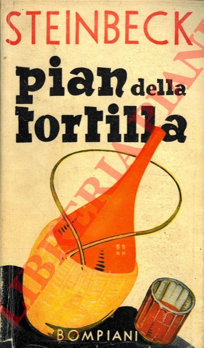 STEINBECK John - - Pian della Tortilla.