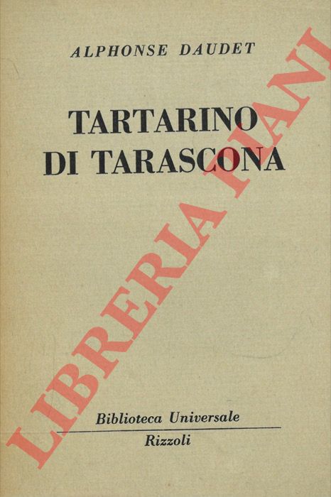DAUDET Alphonse - - Tartarino di Tarascona