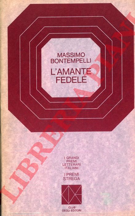 BONTEMPELLI Massimo - - L'amante fedele.