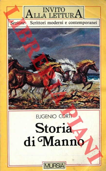 CORTI Eugenio - - Storia di Manno.