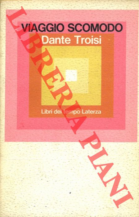 TROISI Dante - - Viaggio scomodo.