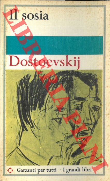 DOSTOEVSKIJ Fedor - - Il sosia.