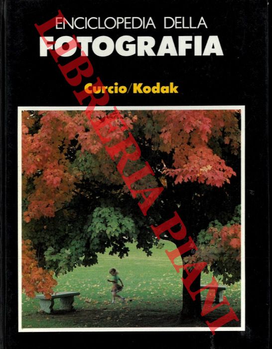 (MANNO Antonello) - - Enciclopedia della fotografia. Volume 1. La creativit, le idee, la tecnica dell'immagine.