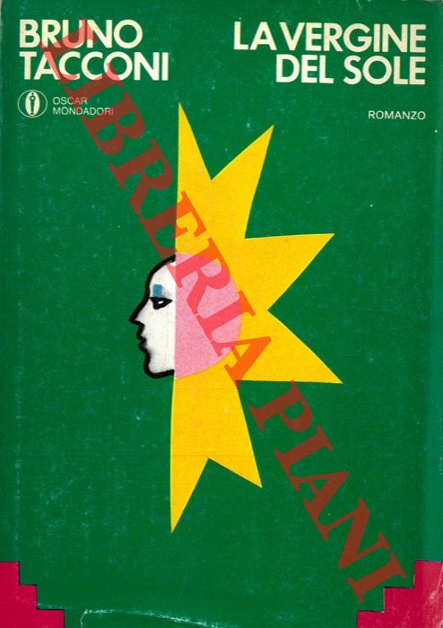 TACCONI Bruno - - La vergine del sole.