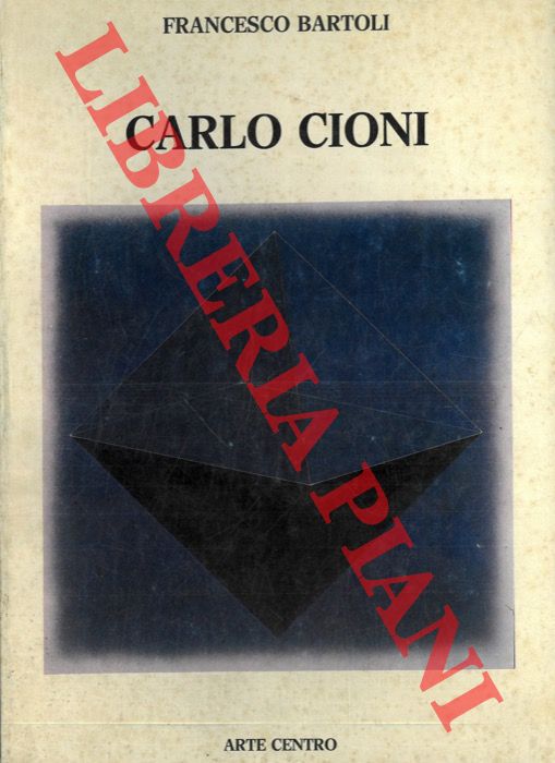BARTOLI Francesco - - Carlo Cioni.