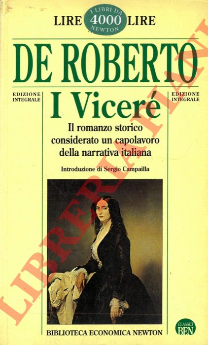 DE ROBERTO Federico - - I Vicer. A cura di Sergio Campailla.