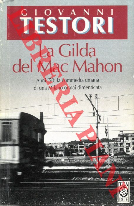 TESTORI Giovanni - - La Gilda del Mac Mahon.