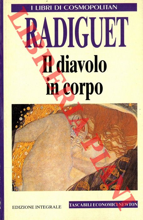 RADIGUET Raymond - - Il diavolo in corpo. Edizione integrale.
