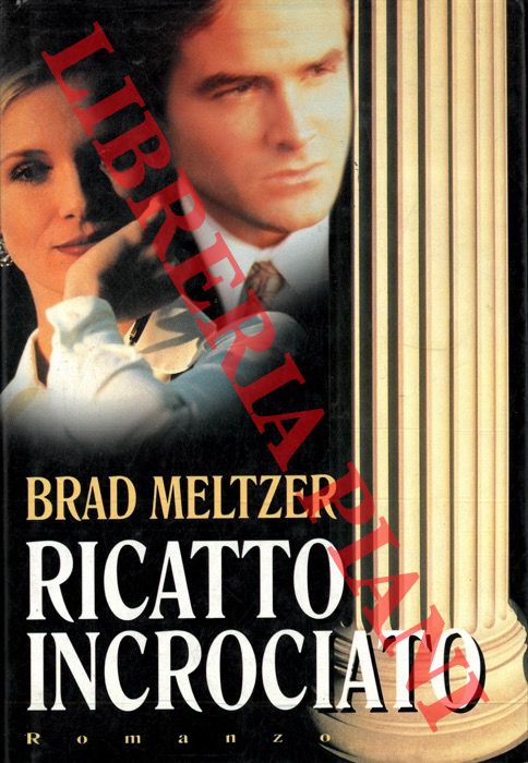 MELTZER Brad - - Ricatto incrociato.