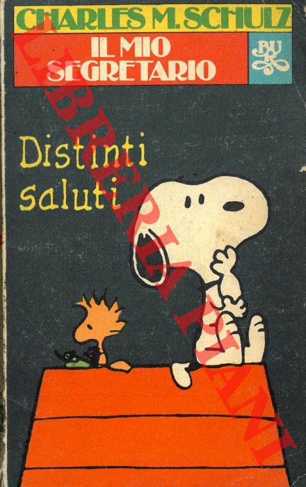 SCHULZ Charles M. - - Il mio segretario.