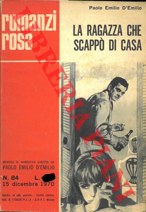 D'EMILIO Paolo Emilio - - La ragazza che scapp di casa.