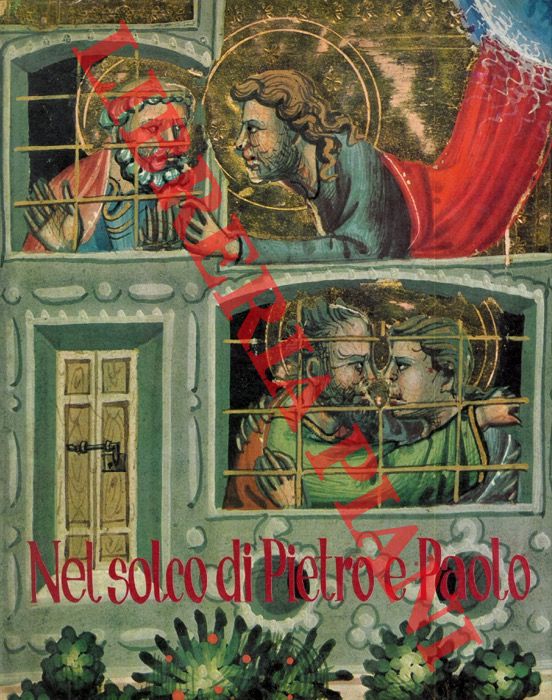 (D'ARCAIS Francesco - ROMANO Marcella - ZAVADINI Giuliana) - - Nel solco di Pietro e Paolo.