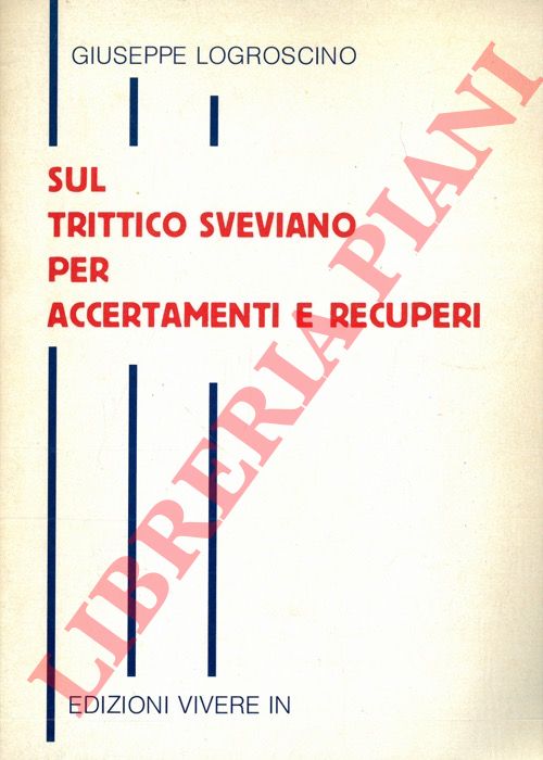 LOGROSCINO Giuseppe - - Sul trittico sveviano per accertamenti e recuperi.