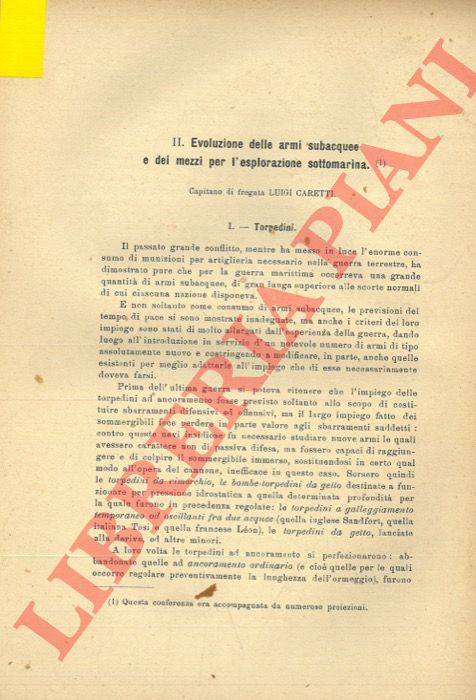 CARETTI Luigi - - Evoluzione delle armi subacquee e dei mezzi per l'esplorazione sottomarina.
