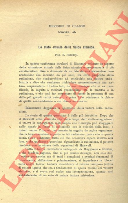 PERSICO E. - - Lo stato attuale della fisica atomica.