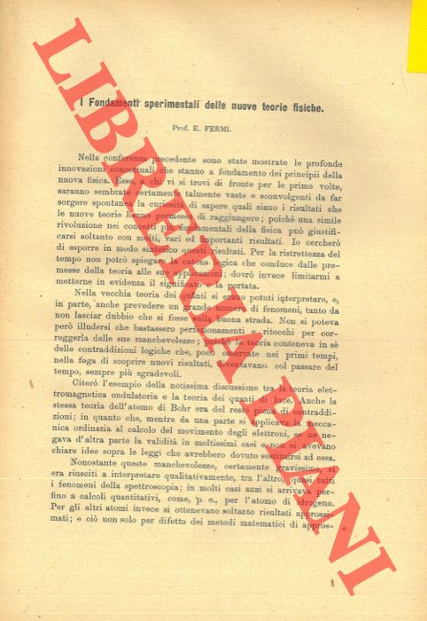 FERMI Enrico - - I fondamenti sperimentali delle nuove teorie fisiche.