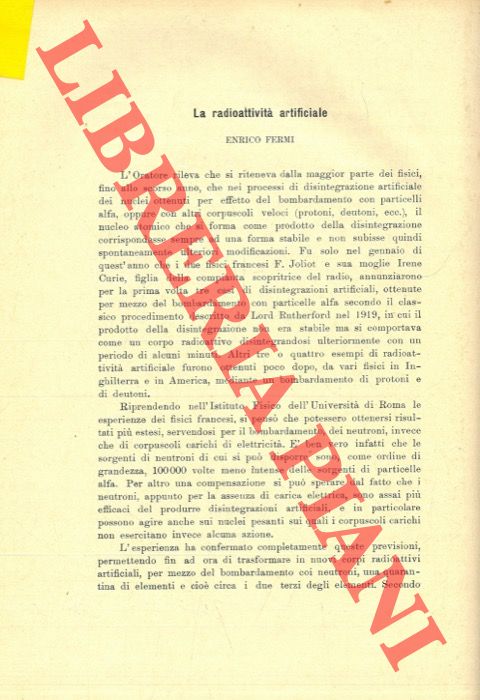 FERMI Enrico - - La radioattivit artificiale.