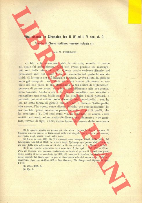 TERZAGHI Nicola - - Vita vissuta in Cirenaica fra il V ed il V sec. d. C. Sinesio di Cirene scrittore, vescovo, soldato.