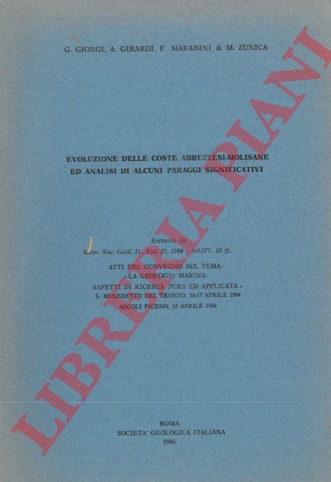 GIORGI G. - GIRARDI A. - MARABINI F. - ZUNICA M. - - Evoluzione delle coste abruzzesi-molisane ed analisi di alcuni paraggi significativi.