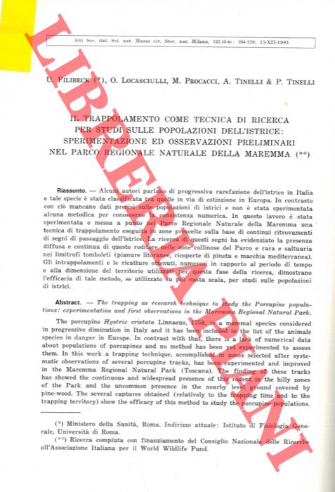 FILIBECK U. - LOCASCIULLI O. - PROCACCI M. - TINELLI A. - TINELLI P. - - Il trappolamento come tecnica di ricerca per studi sulle popolazioni dell'Istrice: sperimentazione ed osservazioni preliminari nel Parco Regionale Naturale della Maremma.