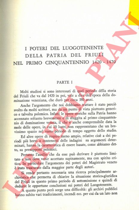 GIUMMOLE' R. - - I poteri del Luogotenente della patria del Friuli nel primo cinquantennio. 1420-1470.