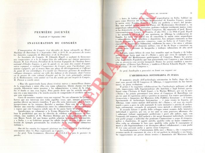 LAMBOGLIA Nino - BENOIT Fernand - RIPOLL Eduardo M. - - - L'archeologia sottomarina in Italia. L'archologie sous-marine en France. La arqueologia subacutica en Espana.