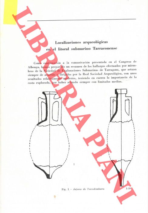 OLIVA Maria Teresa - DOMENECH Juan - - Localizaciones arqueologicas en el litoral submarino Tarraconense.