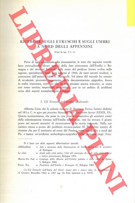 COLONNA Giovanni - - Ricerche sugli Etruschi e sugli Umbri a Nord degli Appennini.