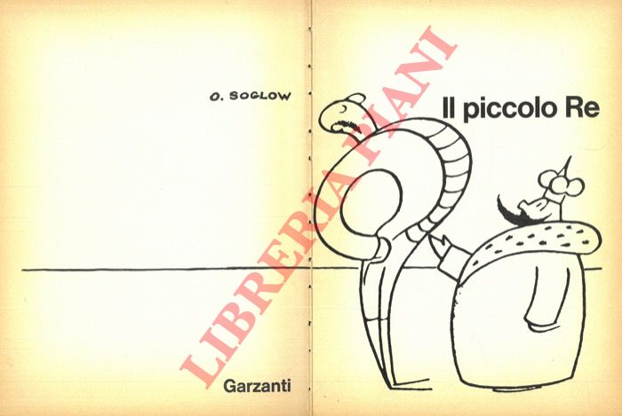 SOGLOW O. - - Il piccolo Re.