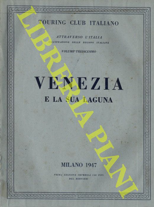 TCI - - Venezia e la sua Laguna.