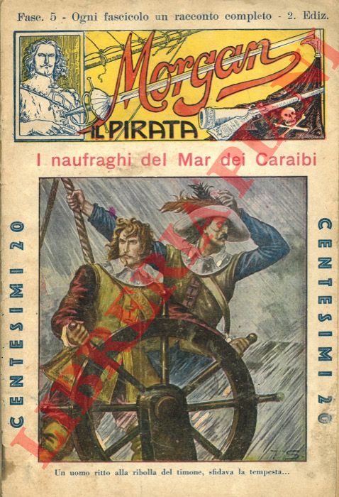 - - Morgan il pirata. Centesimi 20.