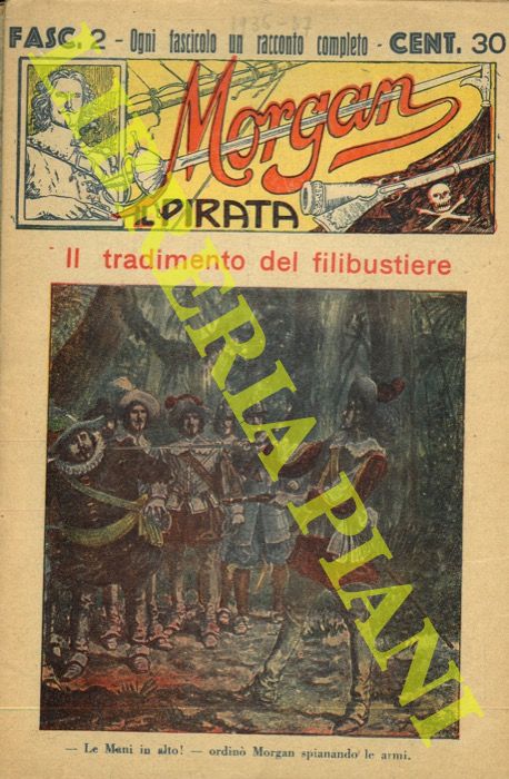 - - Morgan il pirata. Centesimi 30.