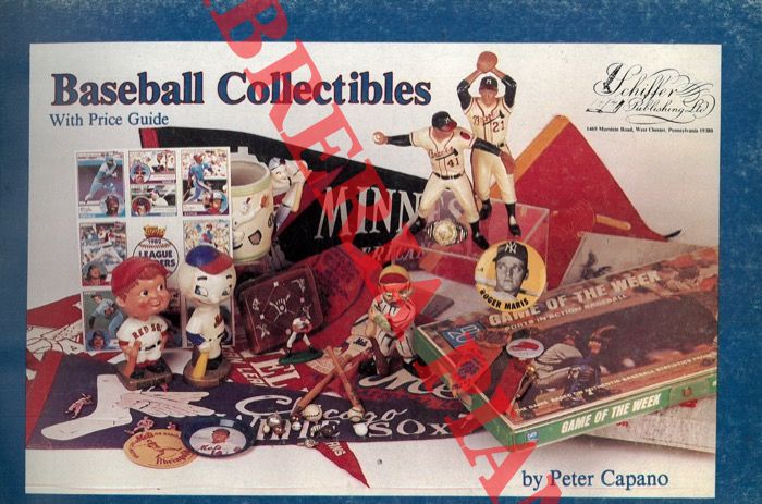 CAPANO Peter - - Baseball Collectibles. With price guide.