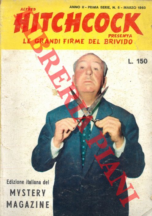 - - Alfred Hitchcock presenta. Le grandi firme del brivido.