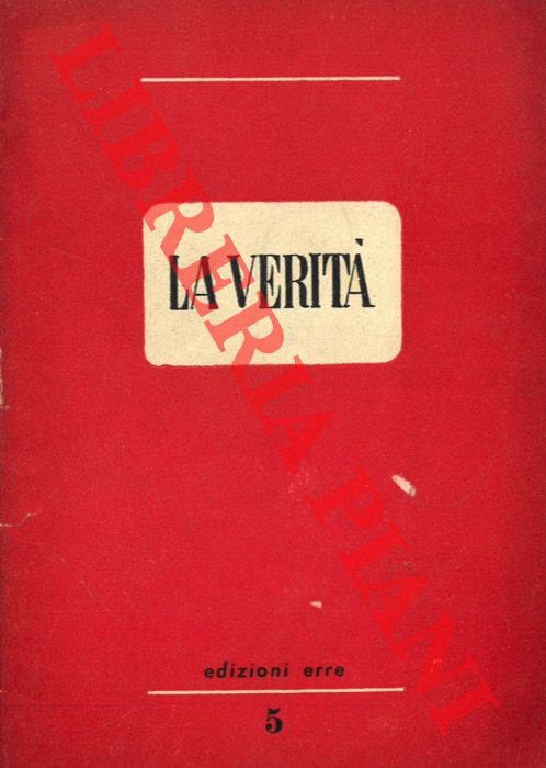 - - La verit.