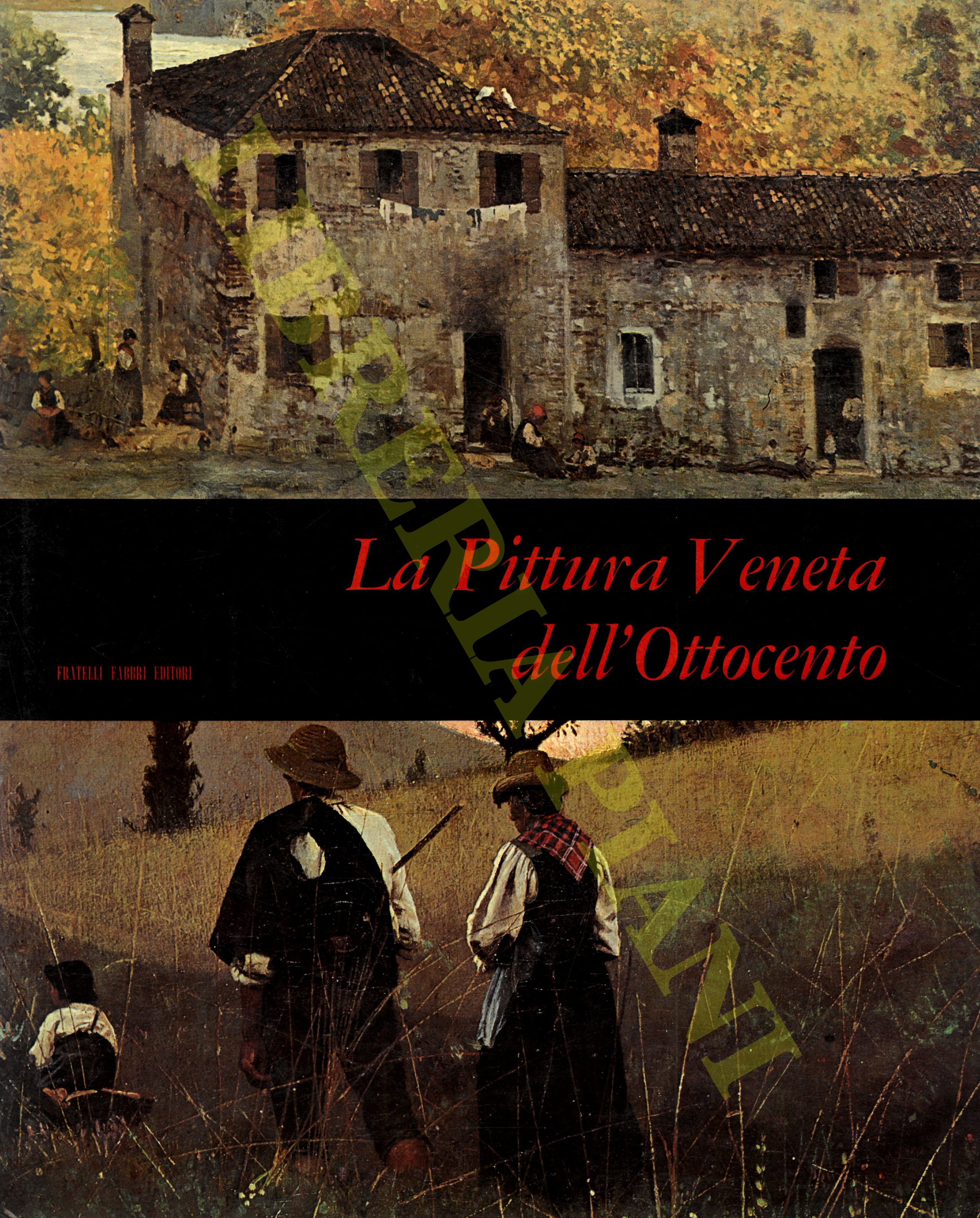PEROCCO Guido - - La pittura veneta dell'ottocento.