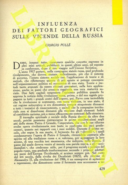 PULLE' Giorgio - - Influenza dei fattori geografici sulle vicende della Russia.