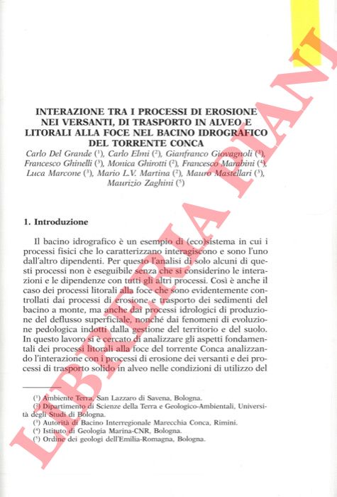 DEL GRANDE Carlo et AA. - - Interazione tra i processi di erosione nei versanti, di trasporto in alveo e litorali alla foce nel bacino idrografico del Torrente Conca.