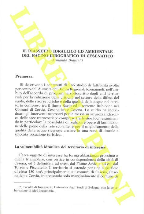 BRATH Armando - - Il riassetto idraulico ed ambientale del bacino idrografico di Cesenatico.