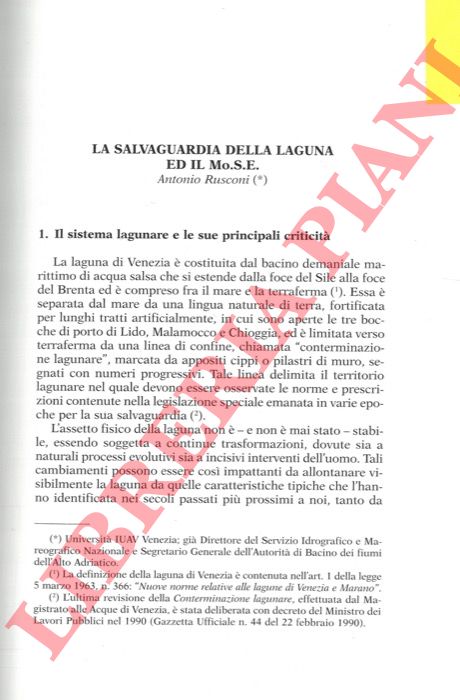 RUSCONI Antonio - - La salvaguardia della Laguna ed il Mo.S.E.