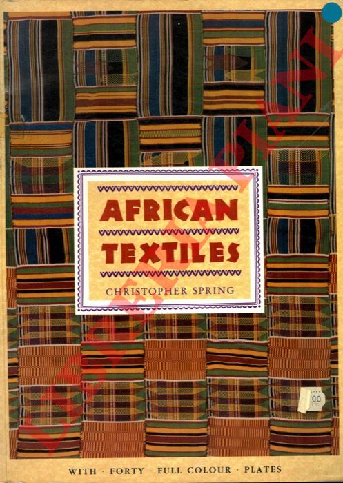 SPRING Christopher - - African Textiles.