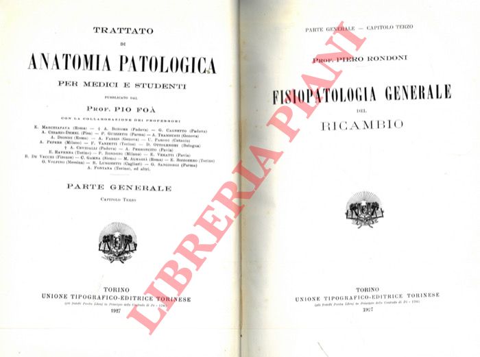 RONDONI Piero - - Trattato di Anatomia Patologica per medici e studenti. Parte Generale. Capitolo Terzo. Fisiopatologia Generale del ricambio.
