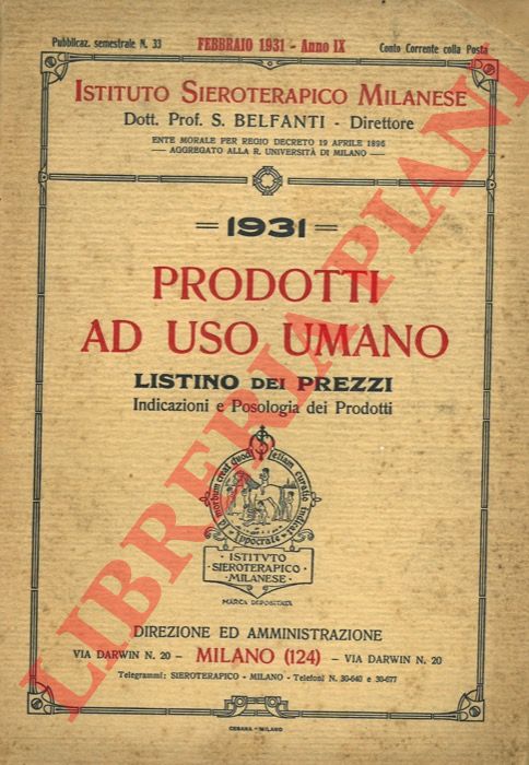 - - Prodotti ad uso umano. Listino dei prezzi. Indicazioni e Posologia dei Prodotti.