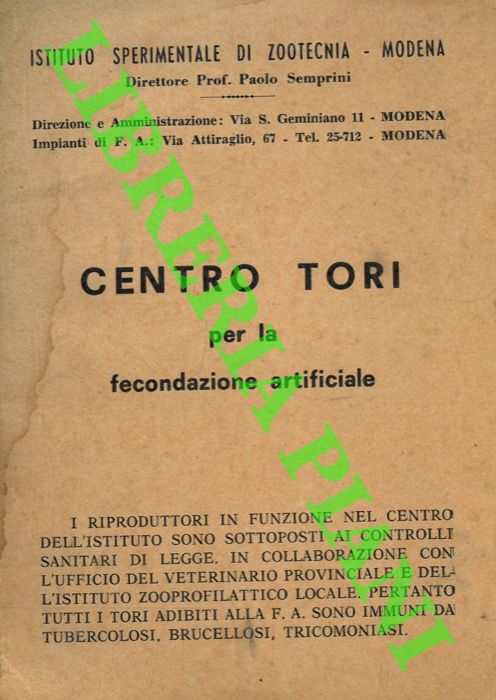 - - Centro tori per la fecondazione artificiale.