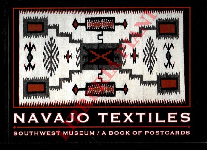 - - Navajo textiles. Southwest Museum - A Book of postcards.