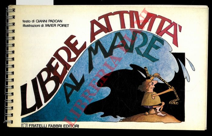 PADOAN Gianni - - Libere attivit al mare.