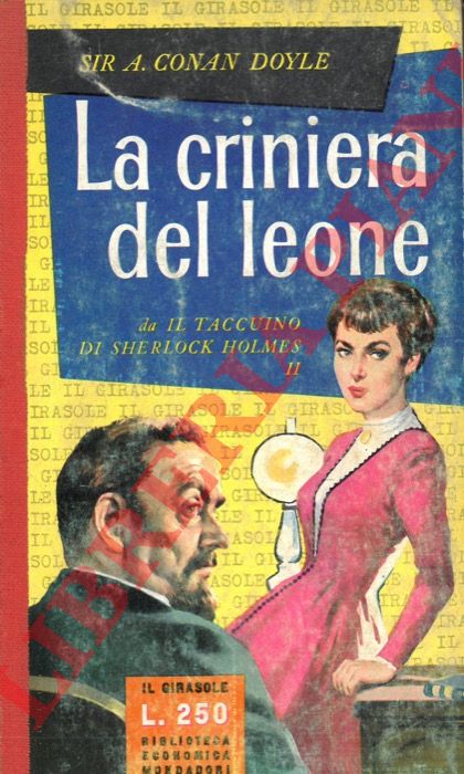 CONAN DOYLE A. - - La criniera del leone. Taccuino di Sherlock Holmes (II).