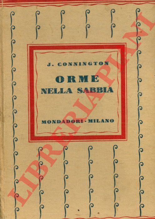 CONNINGTON J. - - Orme nella sabbia.
