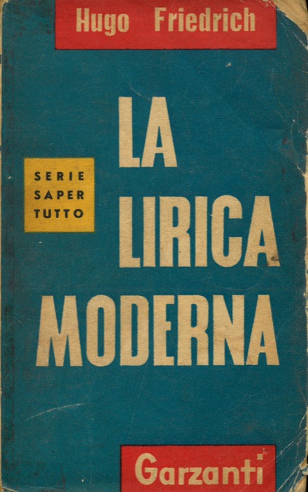 FRIEDRICH Hugo - - La lirica moderna.
